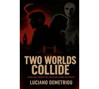 TWO WORLDS COLLIDE: WHEN LOVE CROSSES THE LINE, BLOOD STAINS THE STREETS