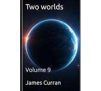 Two Worlds: Volume 9