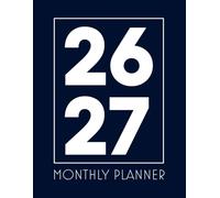 Two Year Monthly planner 2025-2026: From January 2025 through December 2026 with dedicated planner and notes page for each months. Large Monthly Planner