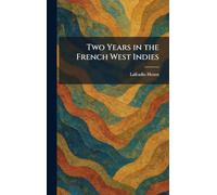 Two Years in the French West Indies