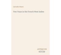 Two Years in the French West Indies