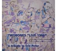 Twobones - Get That Groove