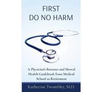 Twombley First Do No Harm (Tascabile)