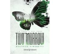 Two'morrow. La teoria del caos