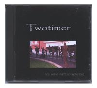 Twotimer - We'll See What Happens From