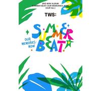 TWS - TWS [ SUMMER BEAT! ] 2nd Mini Album [ OUR Version ]