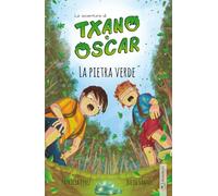 Txano e Óscar 1 - La pietra verde: Libro per bambini con mistero e aventura (7-12 anni)