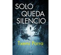 Solo queda silencio / Only Silence Remains
