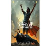Ty and the Power of the Healing Laugh