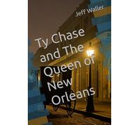 Ty Chase and The Queen of New Orleans