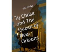Ty Chase and The Queen of New Orleans