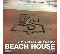 Ty Dolla $ign - Beach House (B.H.E.P.)