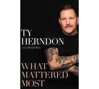 Ty Herndon David Ritz What Mattered Most (Copertina rigida)
