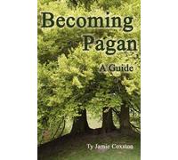 Ty Jamie Coxston Becoming Pagan (Tascabile)
