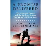 Ty Seidule Connor Williams A Promise Delivered (Copertina rigida)