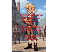 Ty "Turbo" Knight: A Revolutionary Encounter Omnibus Trilogy Special Edition