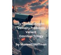 Ty "Turbo" Knight Velocity Protocols Variant Omnibus Trilogy: 4