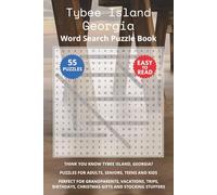 Tybee Island Georgia Word Search Puzzle Book: Think you know Tybee Island, Georgia? Puzzles for Adults, Seniors, Teens and Kids. Perfect for ... Christmas Gifts and Stocking Stuffers.