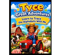 Tyce Great Adventures: Learn to Trace with me