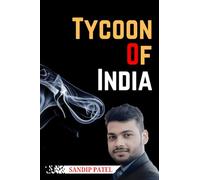 Tycoon Of India: The Case Study On Tycoon Of India !