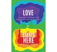 Tyler A Norman Nala Asa Shakur Love Starts Here (Tascabile)