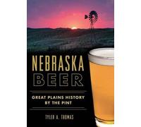 Tyler A. Thomas Nebraska Beer (Tascabile) American Palate