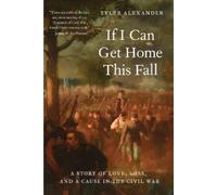 Tyler Alexander If I Can Get Home This Fall (Copertina rigida)