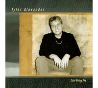 Tyler Alexander - Just Being Me
