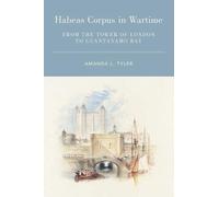 Tyler Amanda L-Habeas Corpus In Wartime Book NUOVO