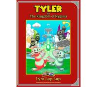 Tyler and the Kingdom of Nyginia