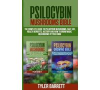Tyler Barrett Psilocybin Mushrooms Bible (Tascabile)