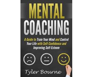 Tyler Bourne Mental Coaching (Tascabile)