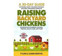 Tyler Bristol Leann Bristol Raising Backyard Chickens (Tascabile)