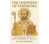 Tyler Brooks The Shepherd of Emperors (Tascabile)