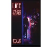 Tyler Broussard My Haunted Life (Tascabile)