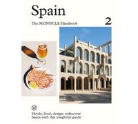 Tyler Brûlé Andrew Tuck Joe Pickar Spain: The Monocle Handboo (Copertina rigida)