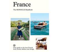 Tyler Brûlé Andrew Tuck Molly Price Amy va France: The Monocl (Copertina rigida)