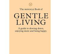 Josh Fehnert Tyler Brûlé Joe Pickard The Monocle Book of Ge (Copertina rigida)