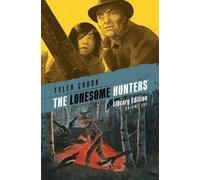 Tyler Crook The Lonesome Hunters Library Edition (Copertina rigida)