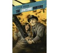 The Lonesome Hunters