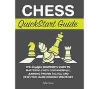 Tyler Cruz Chess QuickStart Guide (Copertina rigida)