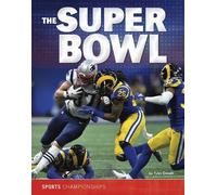 Tyler Dean Omoth The Super Bowl (Copertina rigida) Sports Championships