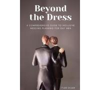 Tyler Dozer Beyond the Dress (Tascabile)