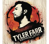 Tyler Farr Redneck Crazy (CD)
