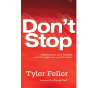 Tyler Feller Don't Stop (Copertina rigida)