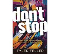 Tyler Feller Don't Stop (Tascabile)