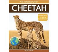 Tyler Grady Cheetah (Tascabile) This Incredible Planet