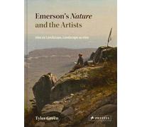 Tyler Green Emerson's Nature and the Artists (Copertina rigida)