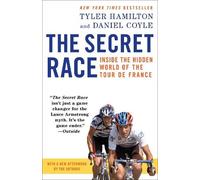 Tyler Hamilton Daniel Coyle The Secret Race (Tascabile)