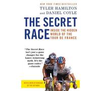 Tyler Hamilton Daniel Coyle The Secret Race (Tascabile)